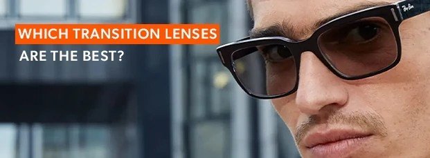Are Transition Lenses Worth It for Your Modern Lifestyle?